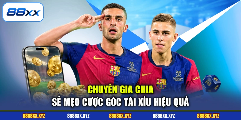 Cược Tài Xỉu Góc - Mẹo Săn Thưởng Đỉnh Cao Tại Nhà Cái 4 Chuyên gia chia sẻ mẹo cược góc tài xỉu hiệu quả