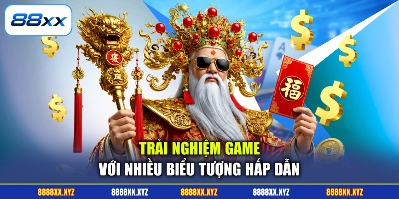 Trải nghiệm game với nhiều biểu tượng hấp dẫn
